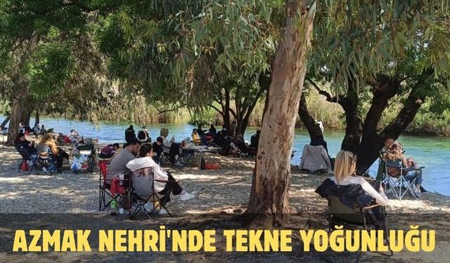 Azmak Nehri'nde tekne yoğunluğu