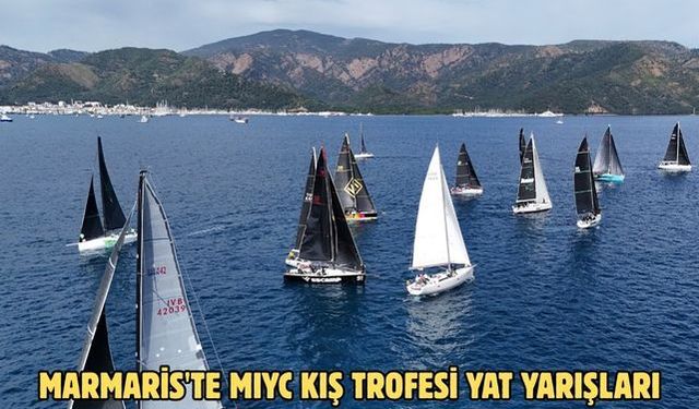 Marmaris'te MIYC Kış Trofesi Yat Yarışları