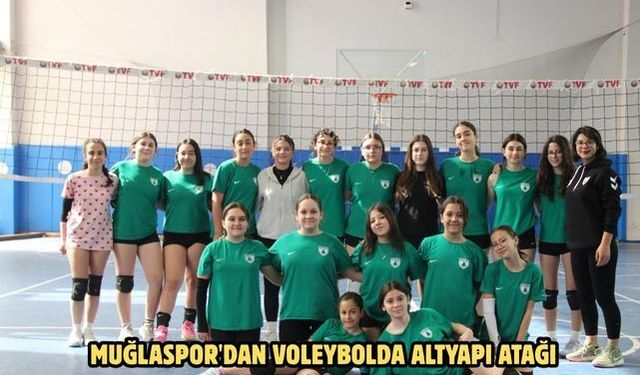 Muğlaspor'dan voleybolda altyapı atağı
