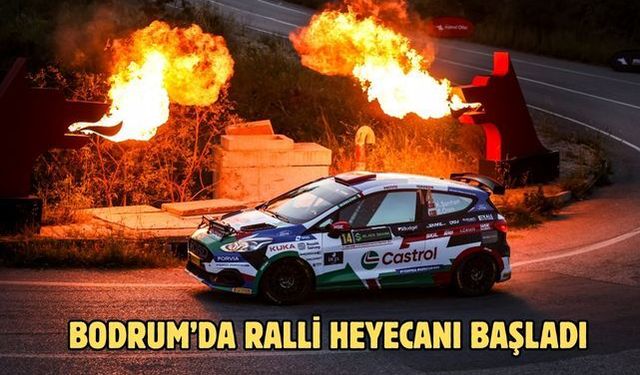 Bodrum’da ralli heyecanı başladı