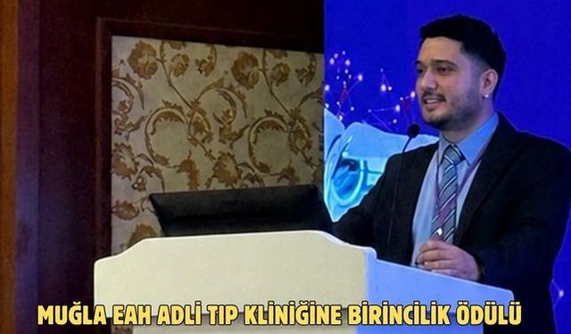 Muğla EAH Adli Tıp Kliniğine birincilik ödülü