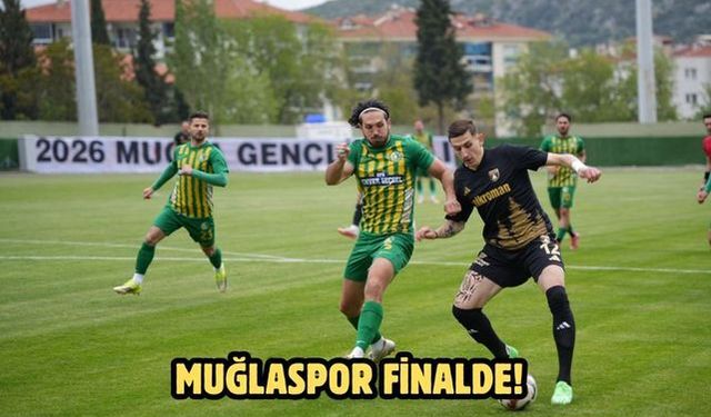 Muğlaspor Finalde!
