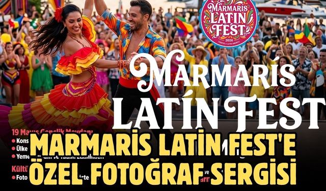 Marmaris Latin Fest'e özel fotoğraf sergisi