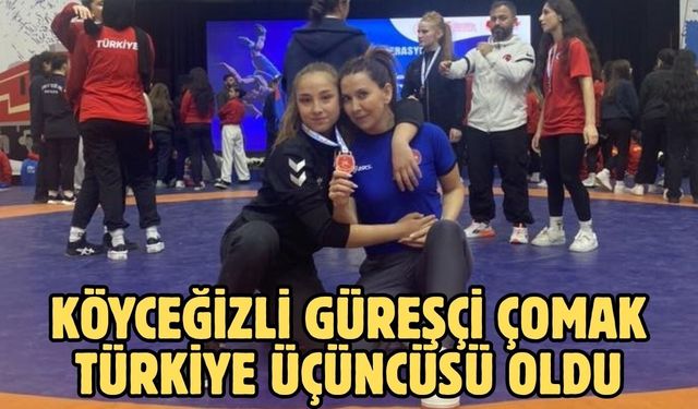Köyceğizli güreşçi Çomak Türkiye üçüncüsü oldu