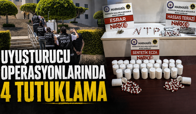 Uyuşturucu operasyonlarında 4 tutuklama