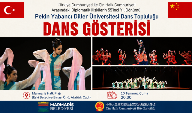 TÜRKİYE – ÇİN DOSTLUĞU MARMARİS'TE SAHNEYE TAŞINACAK