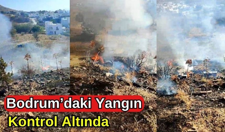 Bodrum’da Çıkan Yangın Kontrol Altında