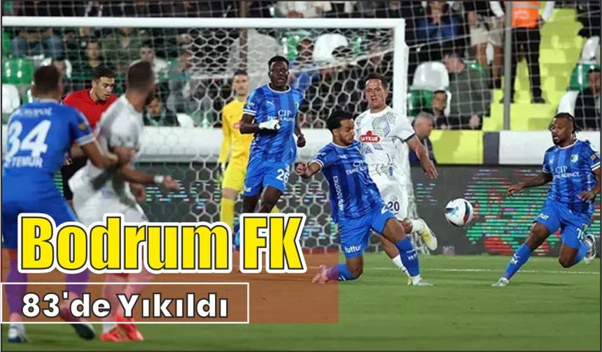 Bodrum FK 83’de Yıkıldı