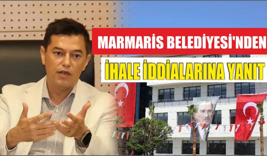 Marmaris Belediyesi’nden İhale İddialarına Yanıt