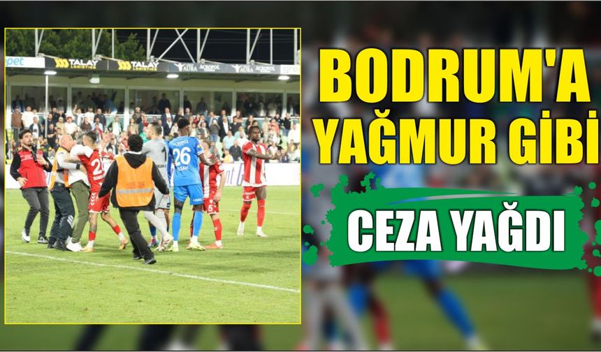Bodrum’a Yağmur gibi ceza yağdı