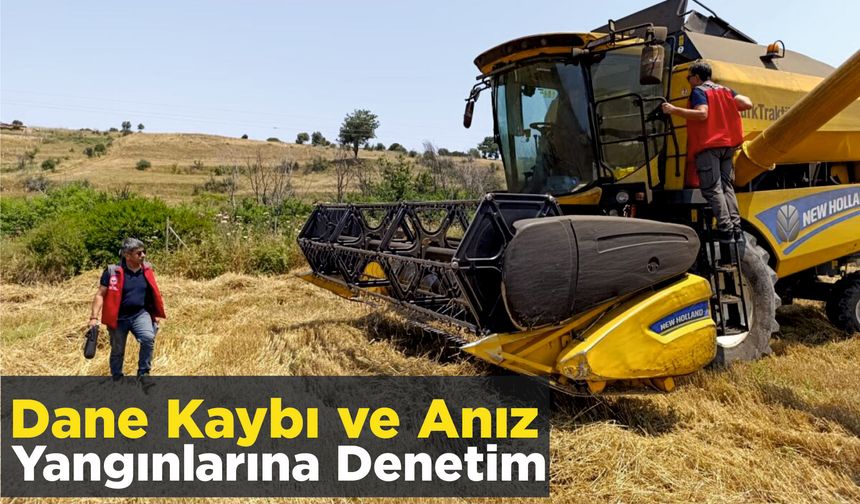 Dane Kaybı ve Anız Yangınlarına Denetim