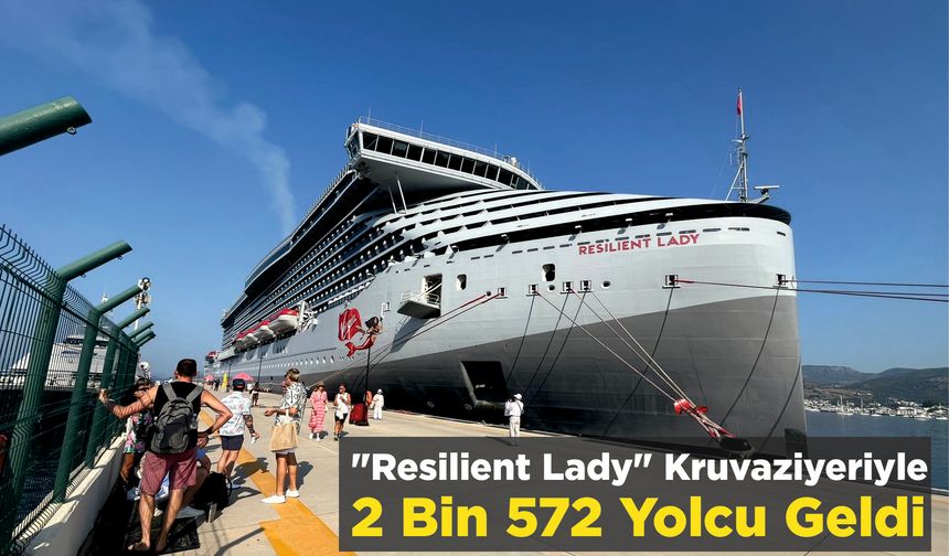 "Resilient Lady" kruvaziyeriyle 2 bin 572 yolcu geldi