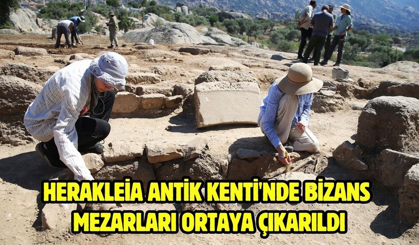 Herakleia Antik Kenti'nde Bizans mezarları ortaya çıkarıldı