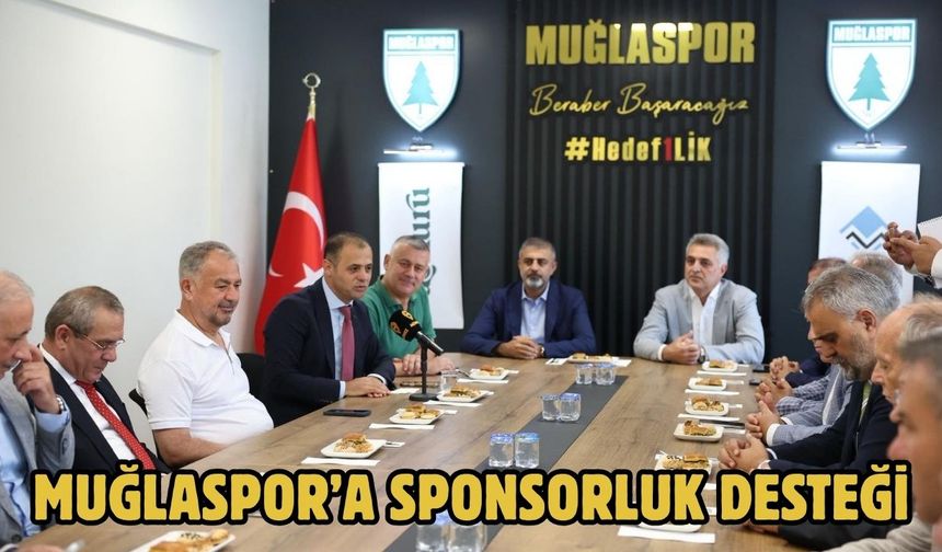 Muğlaspor’a Sponsorluk Desteği