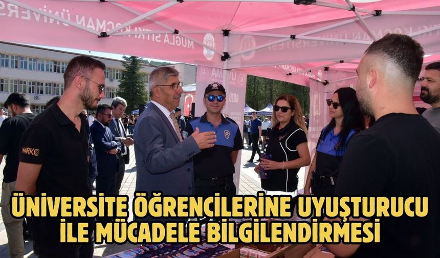 Üniversite öğrencilerine uyuşturucu ile mücadele bilgilendirmesi