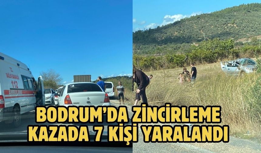 Bodrum’da Zincirleme Kazada 7 Kişi Yaralandı