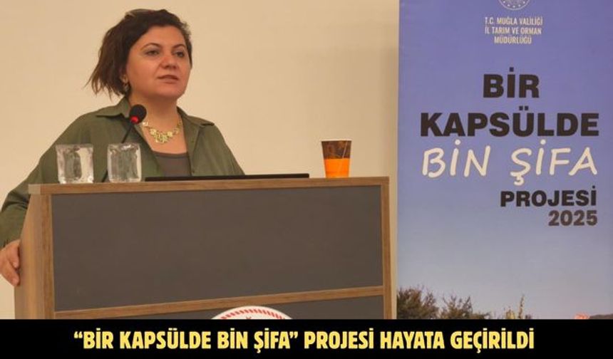 “Bir Kapsülde Bin Şifa” Projesi hayata geçirildi