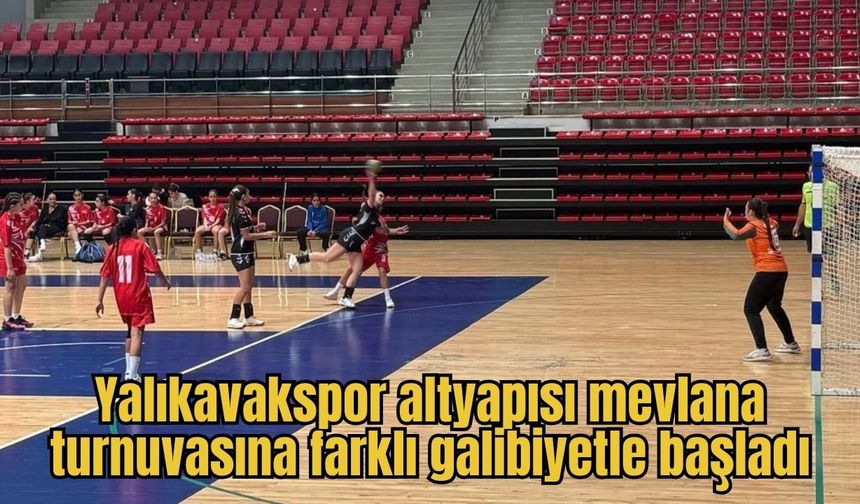 Yalıkavakspor altyapısı mevlana turnuvasına farklı galibiyetle başladı