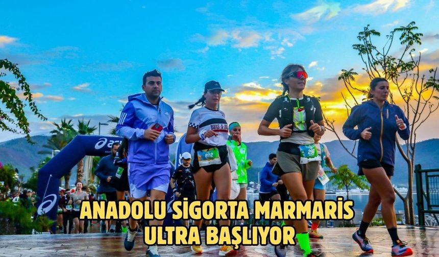 Anadolu Sigorta Marmaris Ultra başlıyor