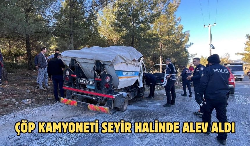 Çöp kamyoneti seyir halinde alev aldı