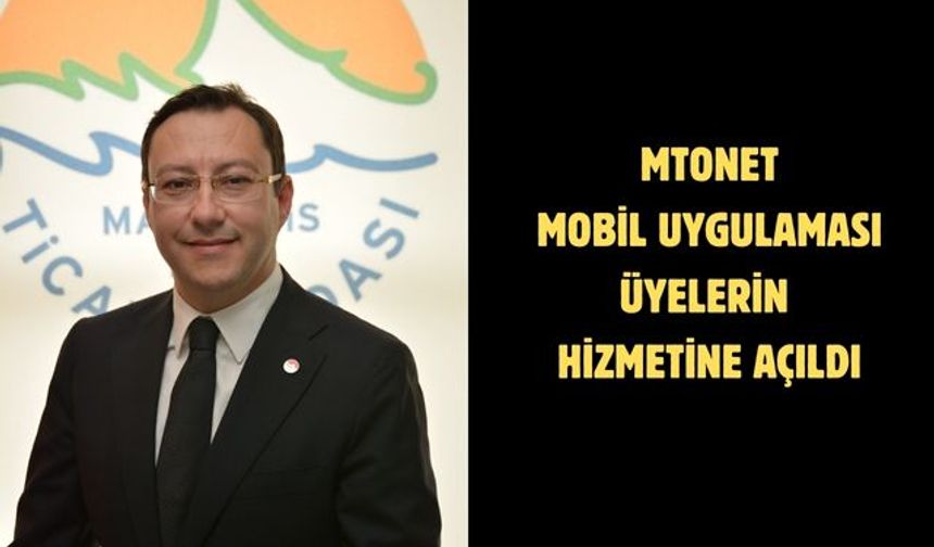 MTONET mobil uygulaması üyelerin hizmetine açıldı