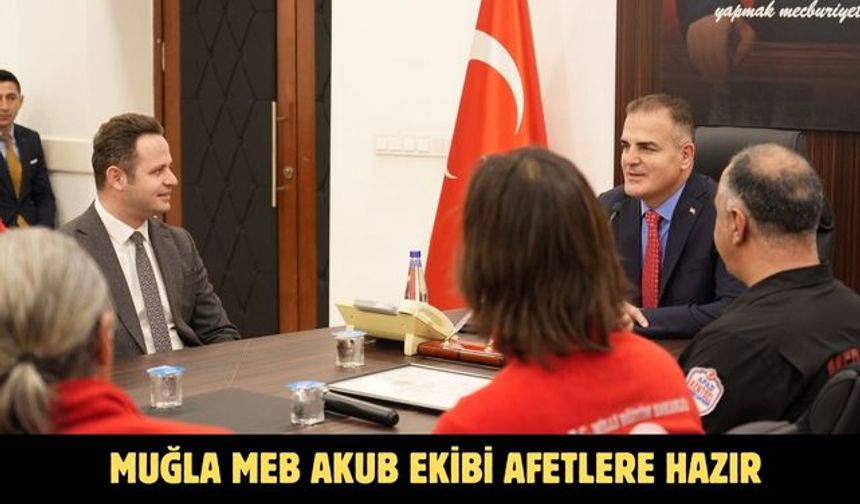 Muğla MEB AKUB ekibi afetlere hazır