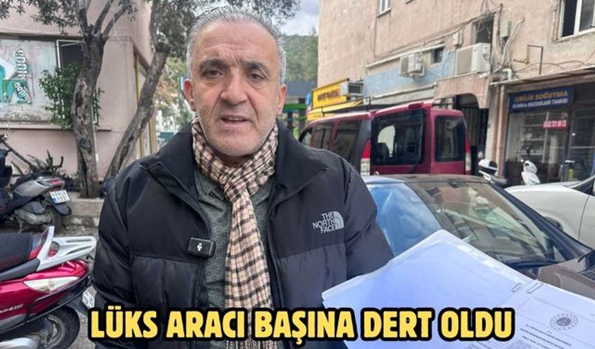 Lüks aracı başına dert oldu
