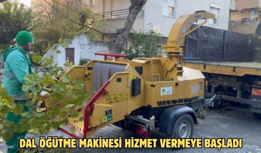 DAL ÖĞÜTME MAKİNESİ HİZMET VERMEYE BAŞLADI
