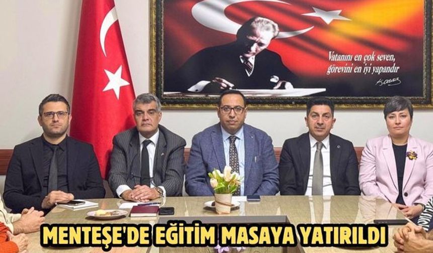Menteşe'de eğitim masaya yatırıldı