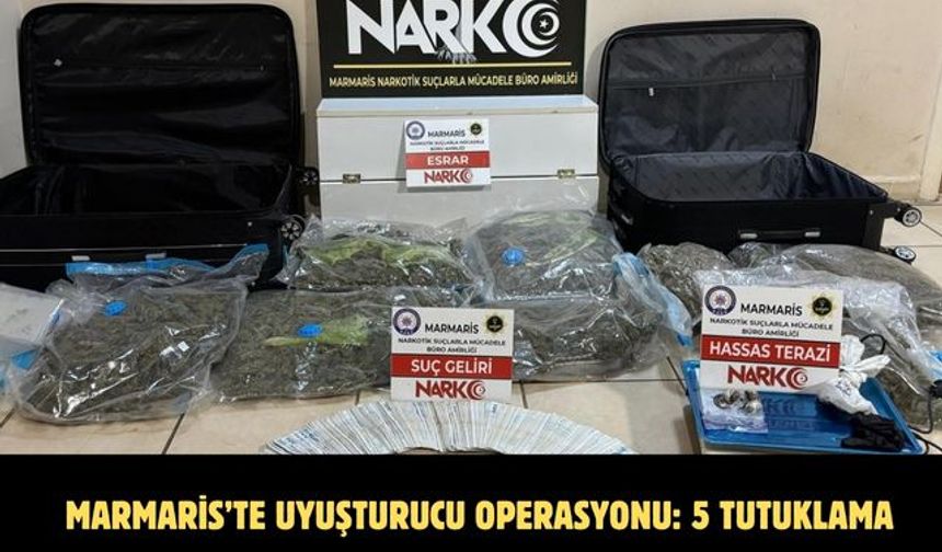 Marmaris’te uyuşturucu operasyonu: 5 tutuklama