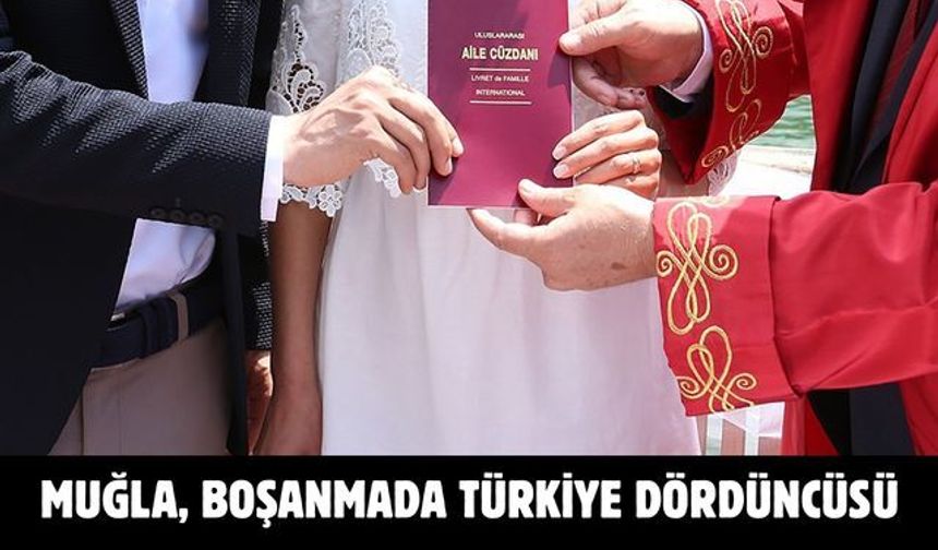 Muğla, boşanmada Türkiye dördüncüsü