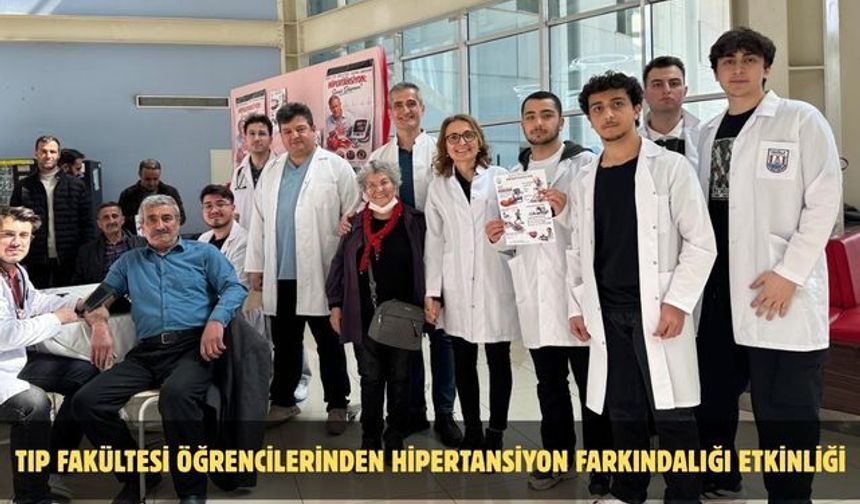 Tıp Fakültesi öğrencilerinden hipertansiyon farkındalığı etkinliği