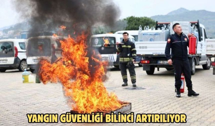 YANGIN GÜVENLİĞİ BİLİNCİ ARTIRILIYOR