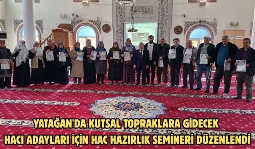 Yatağan'da kutsal topraklara gidecek hacı adayları için hac hazırlık semineri düzenlendi