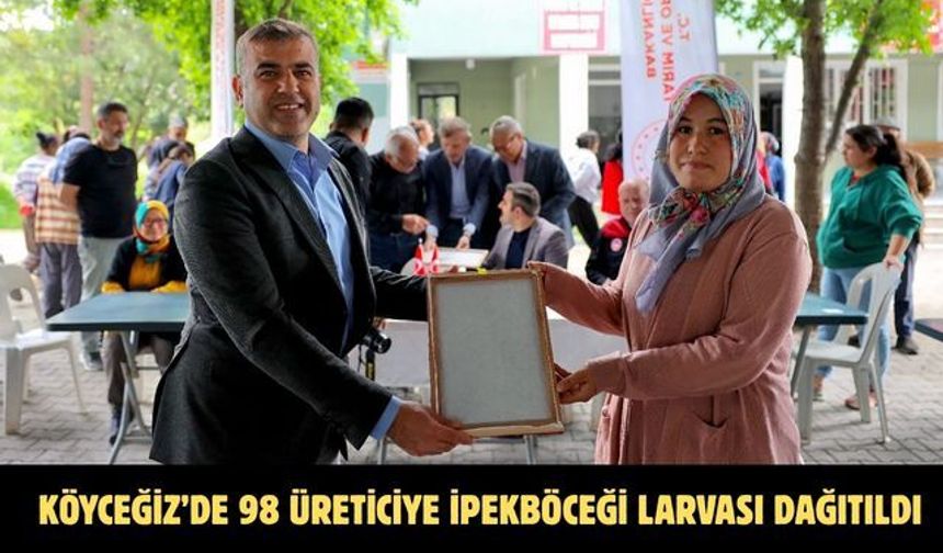 Köyceğiz’de 98 üreticiye İpekböceği larvası dağıtıldı
