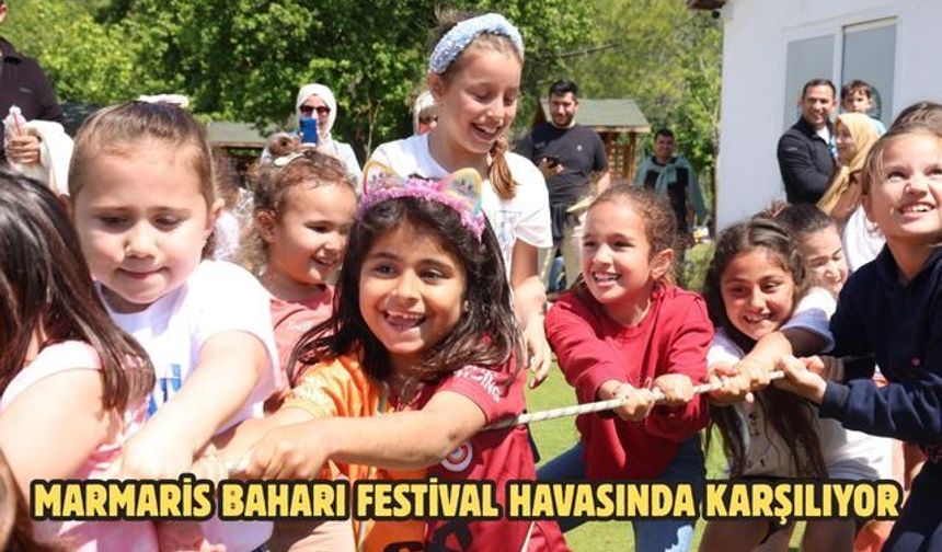 MARMARİS BAHARI FESTİVAL HAVASINDA KARŞILIYOR