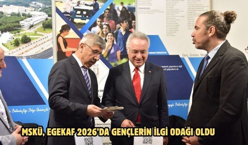 MSKÜ, EGEKAF 2026’da Gençlerin İlgi Odağı Oldu