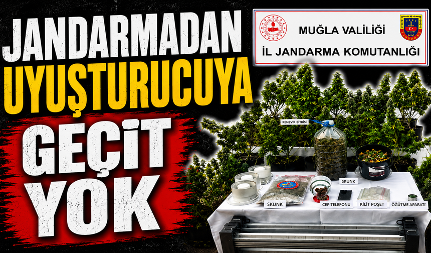 Jandarmadan uyuşturucuya geçit yok