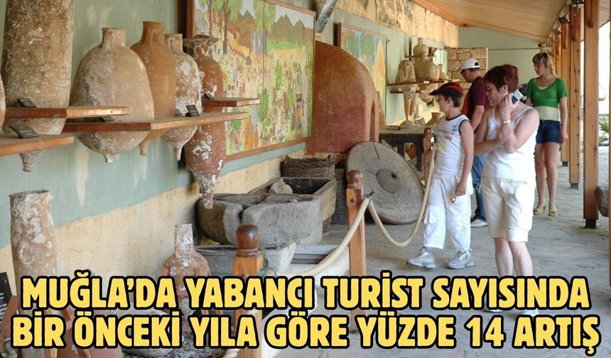 Muğla’da yabancı turist sayısında bir önceki yıla göre yüzde 14 artış
