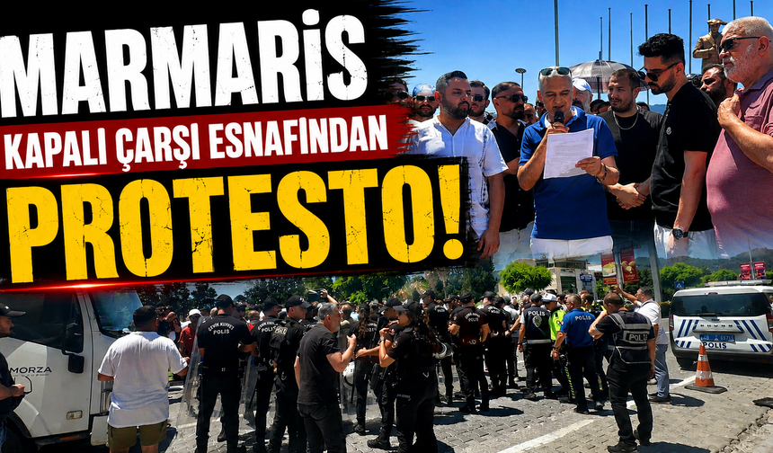 Marmaris Kapalı Çarşı Esnafından protesto