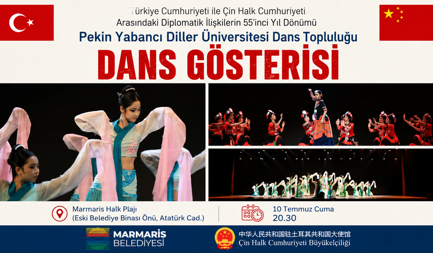 TÜRKİYE – ÇİN DOSTLUĞU MARMARİS'TE SAHNEYE TAŞINACAK