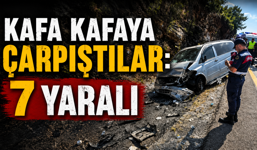 Kafa kafaya çarpıştılar: 7 yaralı