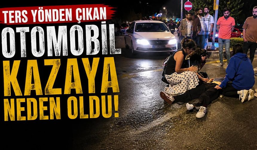Menteşe’de ters yönden çıkan otomobil kazaya neden oldu