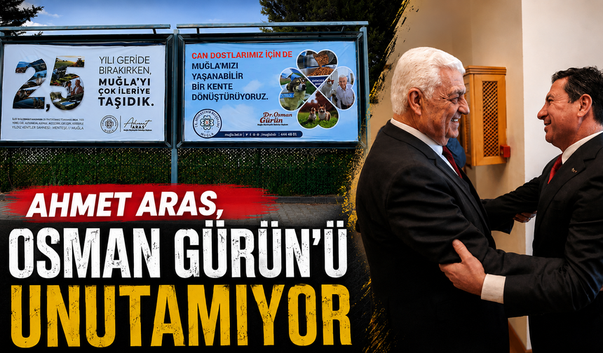 AHMET ARAS, OSMAN GÜRÜN’Ü UNUTAMIYOR