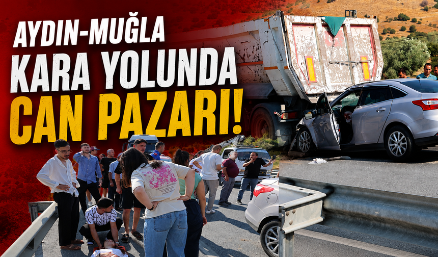 Aydın-Muğla kara yolunda can pazarı