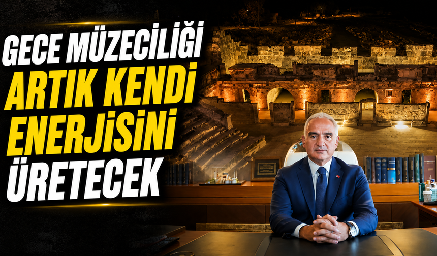 Gece müzeciliği artık kendi enerjisini üretecek