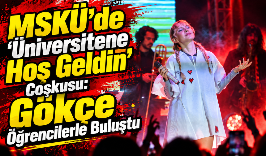 MSKÜ’de “Üniversitene Hoş Geldin” Coşkusu: Gökçe Öğrencilerle Buluştu