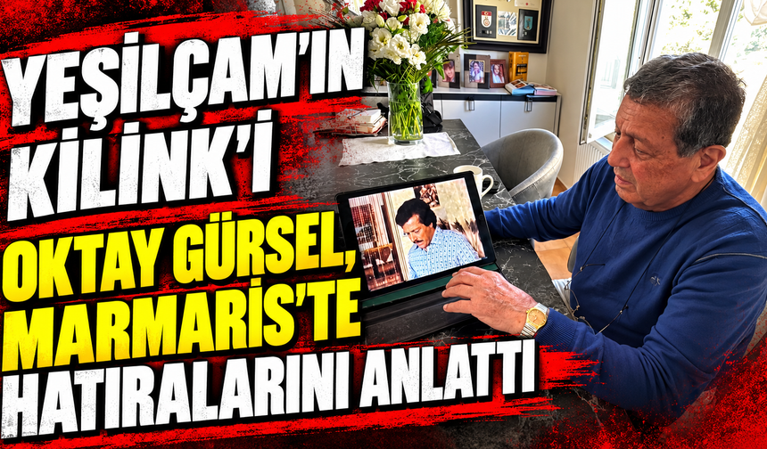 Yeşilçam'ın Kilink'i Oktay Gürsel, Marmaris'te hatıralarını anlattı