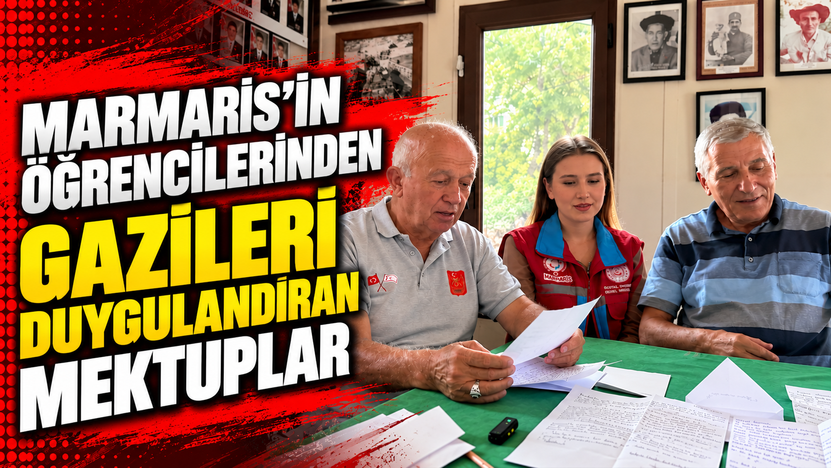 Marmaris'in öğrencilerinden gazileri duygulandıran mektuplar