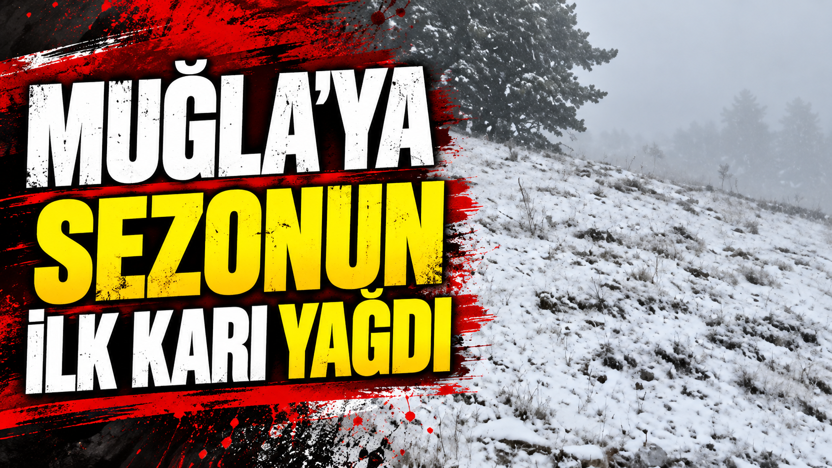 Muğla’ya sezonun ilk karı yağdı